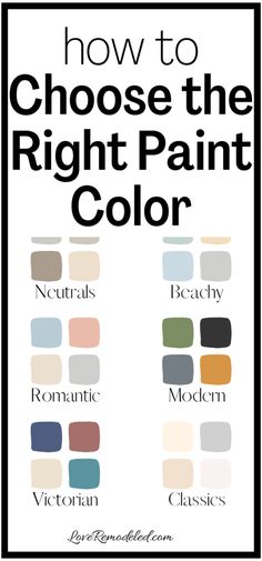 the words how to choose the right paint color for your home, and an image of different