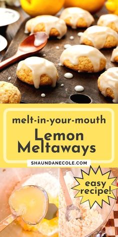 lemon melt - in - your - mouth treats are delicious and easy to make