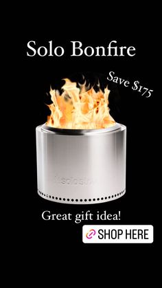 an advertisement for a stove that is on fire with the words, solo bonfire save $ 75