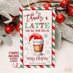 a christmas card with a cup of coffee on it and the words, thank a latte for all that you do