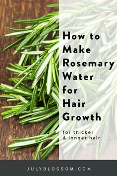 Rosemary Water For Hair Growth, Rosemary Water For Hair, Rosemary For Hair Growth, Rosemary For Hair, Herbs For Hair Growth, Rosemary Hair Growth, Rosemary Water, Rosemary Oil For Hair, Hair Remedies For Growth