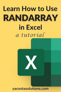 an image with the text learn how to use randaray in excel as a tutor