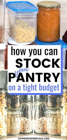 jars filled with food and labeled how you can stock your pantry on a tight budget