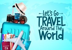 there is a blue suitcase with items on it and the words let's go travel around the world