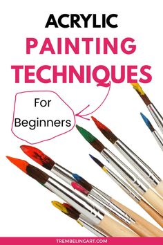 the cover of acrylic painting techniques for beginners, with lots of paintbrushes