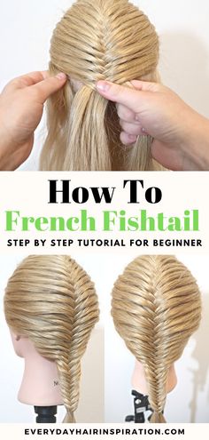 How to french fishtail braid Cool French Braid Hairstyles, Fish Plait Hairstyles, Fish Tail French Braids, French Fishtail Braid Tutorial, How To Fish Tail Braid, French Plates Hairstyles, Fishtail Braid How To, Fish Bone Braid, Beginner Hairstyles