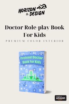 a book with the title doctor role play book for kids, written in blue and green