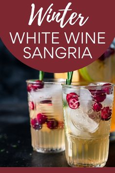 Two glasses of delicious, refreshing white wine sangrai with pitcher of sangria in background. White Cranberry Sangria, White Christmas Sangria Recipe, Easy White Sangria Recipe, White Wine Drink, Winter Sangria Recipes, Holiday Sangria Recipes, Wine Spritzer Recipe, White Wine Cocktail, Christmas Sangria Recipes