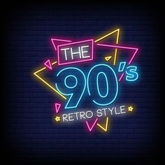 the 90's retro style neon sign