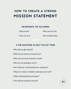 a white poster with the words how to create a strong mission statement in it's center