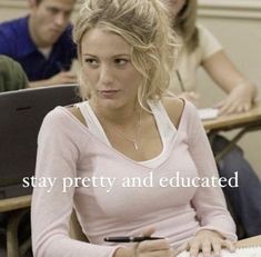 a woman sitting at a desk in front of a laptop computer with the words stay pretty and educated on it