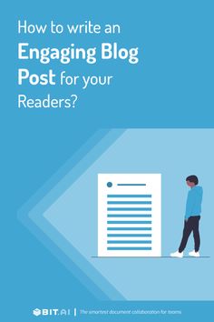 a person standing in front of a large sheet of paper with the words how to write an engaging blog post for your readers?