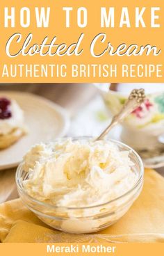 how to make cotted cream authentic british recipe