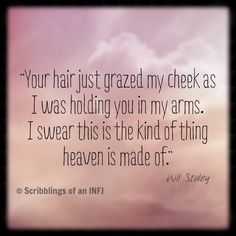 a pink sky with clouds and the words, your hair just cracked my check as i was holding you in my arms