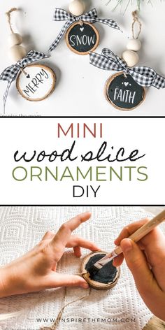 mini wood slice ornaments that are easy to make and perfect for christmas decor or any holiday gathering