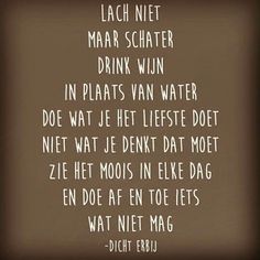 a quote written in white on a brown background that says, each net marr schater drink win in plants van water