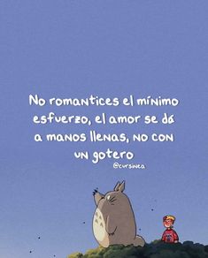 an image of a cartoon character with a caption that reads, no romantics el minino est fuero, el amor