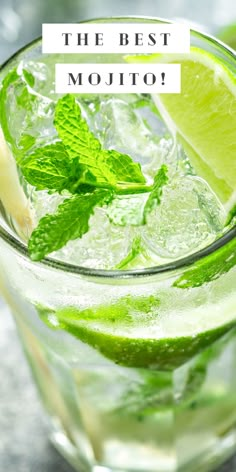 the best mojito recipe is made with lime, mint and lemonade for an easy summer drink