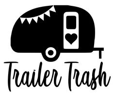 the trailer trash logo is black and white