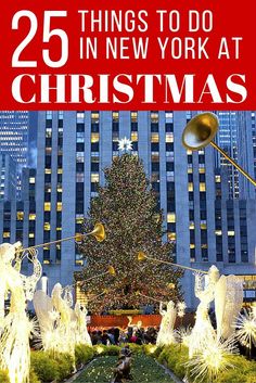 the cover of 25 things to do in new york at christmas, including trees and lights