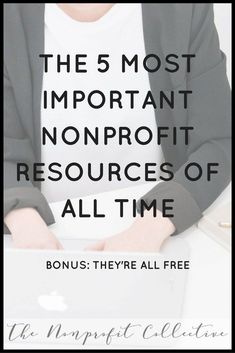 the 5 most important nonprofit resources of all time