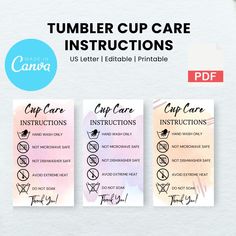 the tumber cup care instructions are shown in three different colors and font styles