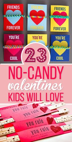 valentine's day card with the words 23 no - candy valentines kids will love