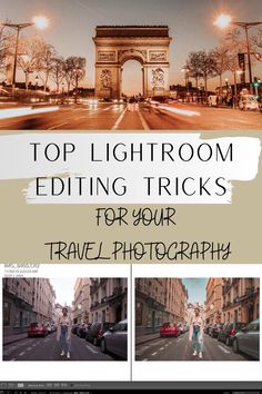 the top lightroom editing tricks for your travel photography