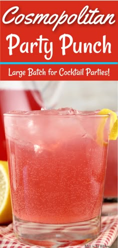 a close up of a drink in a glass with lemons on the side and text overlay that reads,'congratulations party punch large batch for cocktail parties