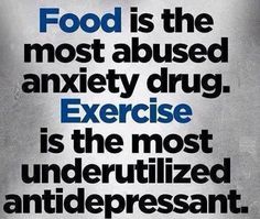 FoodAndExercise - "Food is the most abused anxiety drug. Exercise is the most underutilized antidepressant." - Blog Post on Exercise as a Mood Lifter :) Online Fitness, Motivation Fitness, Workout Ideas, Burn Out, Morning Yoga, I Work Out, Guest Post, Yoga Flow, Daily Motivation