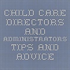 the words child care directors and annnistators tips and advice