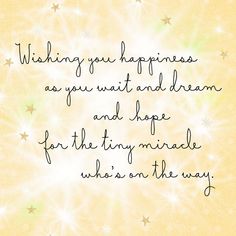 a quote that says wishing you happiness as you wait and dream