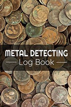 the metal detectoring log book is full of old coins and tokens that are all over the place