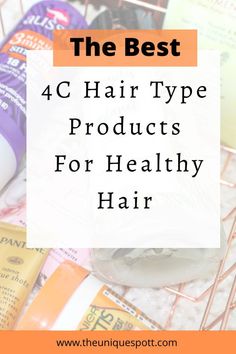 Best 4c Hair Products Natural, Best Products For 4c Hair Natural, Hair Products For 4c Natural Hair, 4c Hair Products For Growth, 4c Hair Care Products, 4c Hair Products, 4c Hair Type, Products For Healthy Hair, Natural Hair Journey Growth