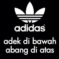 adidas adek di bawah abang di atas on black background