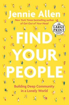 the book cover for find your people by jeanie allen, featuring children in yellow and red