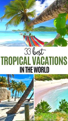 the best tropical vacation destinations in the world