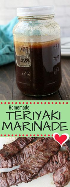 homemade teriyaki marinade in a mason jar with steak on the side and text overlay that reads homemade teriyaki marinade