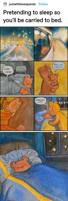 an image of a comic strip with teddy bears in bed and the caption, pretending to sleep so you'll be carried to bed