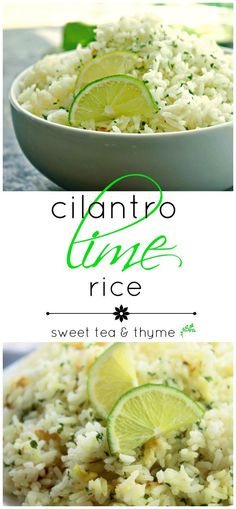 rice with limes and lemon slices on top in a white bowl, next to the words cilantro time rice