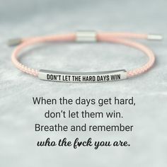 Stay motivated with this Don't Let The Hard Days Win Tube Bracelet. It's an inspiring accessory to wear on your wrist, perfect for reminding you to have a positive outlook on life.