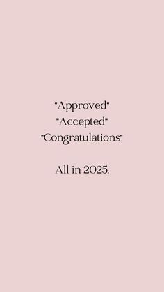 Vision Board Acceptance Letter, You Have Been Accepted, Accepted Vision Board, Your Accepted, Congratulations You Have Been Accepted, I Got Accepted To College, Approved Accepted Congratulations, Congratulations Vision Board, Uni Acceptance