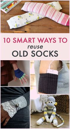 an image of old socks with text that reads 10 smart ways to reuse old socks