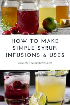 three glasses filled with different types of drinks and the words how to make simple syrup infus