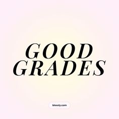 the words good grade are in black and white