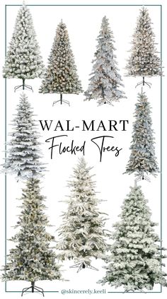 several different types of trees with the words wal - mart flocked trees