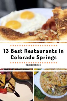 the best restaurants in colorado springs with pictures of different foods and dishes on them, including eggs