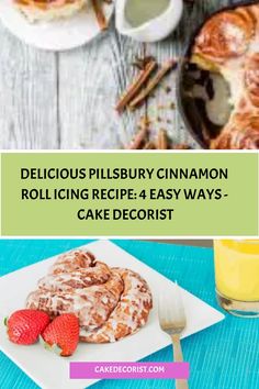 delicious pillsbury cinnamon roll recipe 4 easy ways to make desserts that taste amazing