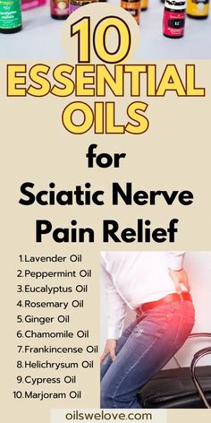 Nerve Pain Essential Oils, Pain Relief Essential Oils, Nerve Pain Remedies, Nerve Relief, Sciatic Nerve Relief, Pain Relief Remedies, Essential Oils For Pain