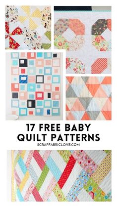 quilt patterns for baby quilts with text overlay that reads 17 free baby quilt patterns